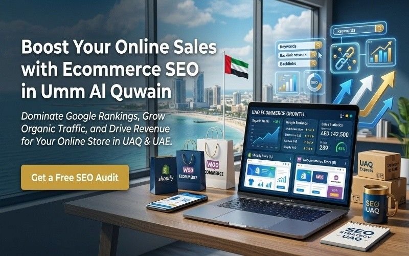 Ecommerce SEO in Umm Al Quwain Grow Online Sales Fast
